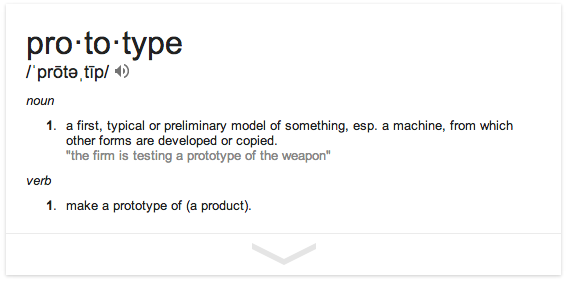 What is a prototype?